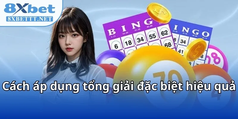 8XBET Chia Sẻ Phương Pháp Soi Cầu Đề Kép Bằng Chuẩn Xác 2025 7 Cách áp dụng tổng giải đặc biệt hiệu quả